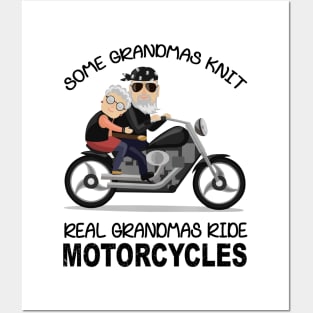 Some Grandmas Knit Real Grandmas Ride Motorcycles Posters and Art